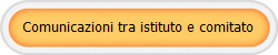 Comunicazioni tra istituto e comitato